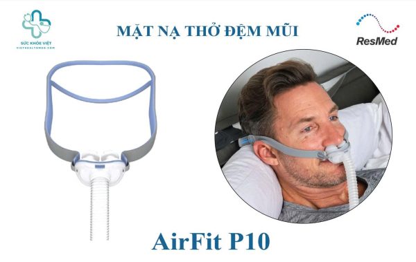 Combo Máy Trợ Thở Aircurve 10 Vauto Kèm Mặt Nạ Airfit P10 28 Mặt nạ thở AirFit P10