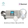Bộ Máy Thở AirCurve 10 VAuto Kèm Mặt Nạ Thở Airfit F20 8 máy thở AirCurve 10 VAuto kèm mặt nạ AirFit F20